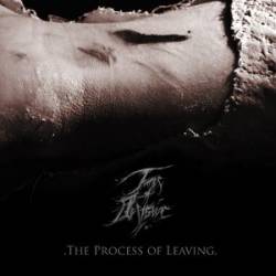 Tunes Of Despair : The Process of Leaving